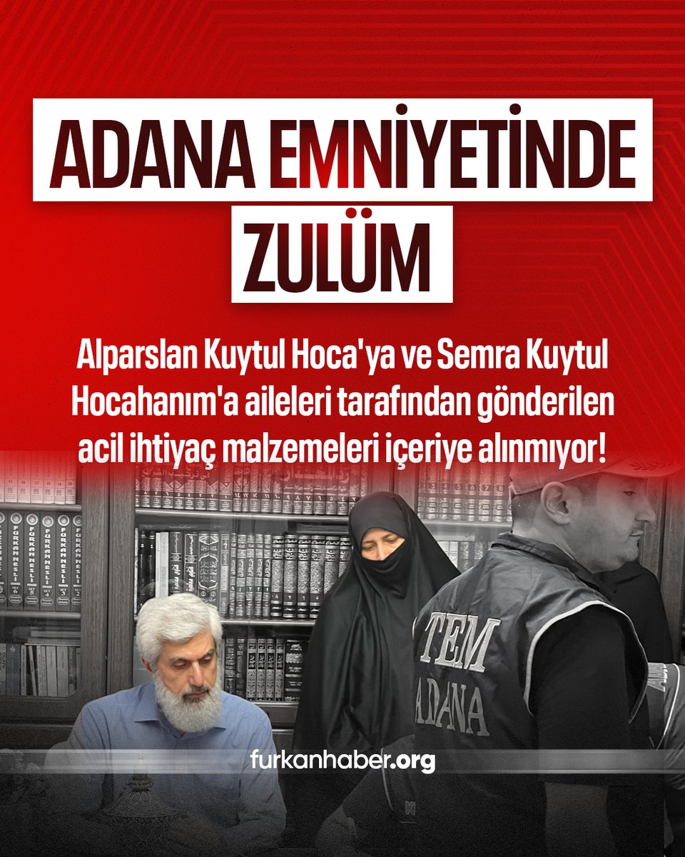 furkannewstr's tweet photo. Adana Emniyetinde Zulüm

Alparslan Kuytul Hoca'ya ve Semra Kuytul Hocahanım'a aileleri tarafından gönderilen acil ihtiyaç malzemeleri içeriye alınmıyor!

Hocamı SerbestBırakın
SemraKuytulu SerbestBırakın
FurkanHareketi Tertemizdir
AdanaEmniyetinde Zulüm
DinDüşmanıKomite İşBaşında