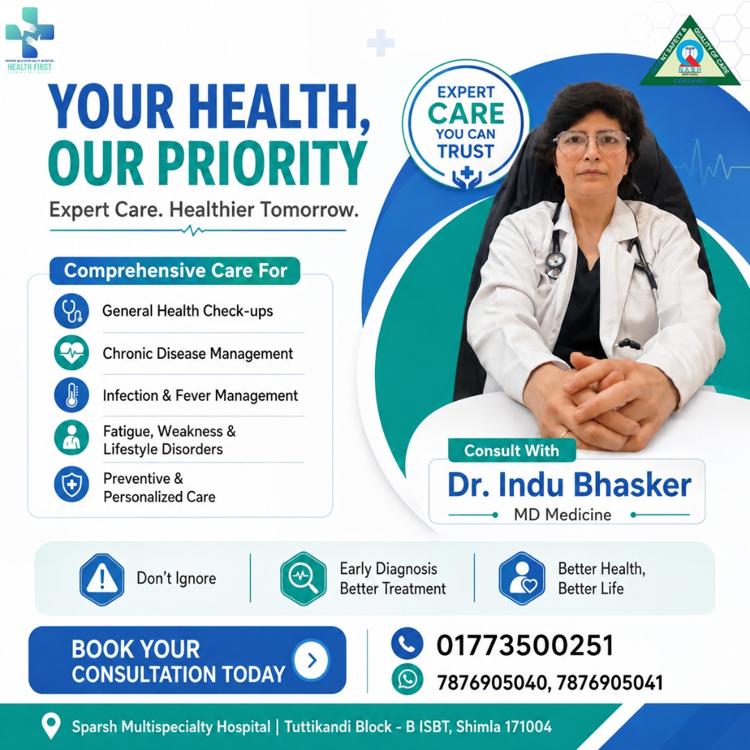 sparshhosp's tweet photo. Expert care for a healthier tomorrow.
Consult Dr. Indu Bhasker, MD Medicine at Sparsh Multispeciality Hospital.

📍Sparsh Multispeciality Hospital, Tutikandi Block – B, ISBT Shimla HP, 171004
📞0177-3500251 | 7876905040 | 7876905041

#SparshHospital #Shimla #ExpertCare https://t.co/w5hxFrV5rr