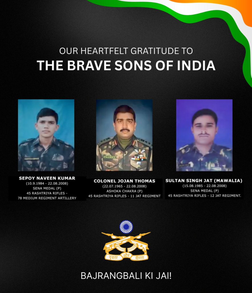 37VManhas's tweet photo. Homage to

COLONEL JOJAN THOMAS AC 
SEPOY SULTAN SINGH SM
GUNNER NAVEEN KUMAR SM

on their balidan diwas today.
All three from 45 RR #IndianArmy were immortalized fighting terrorists at Kupwara in Jammu &amp; Kashmir in 2008.
#FreedomisnotFree a few pay #CostofWar. https://t.co/Sgm1kKlV2a