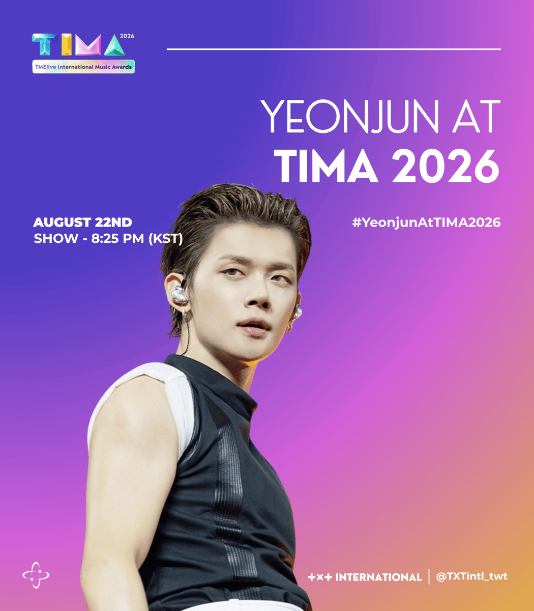 TXTintl_twt's tweet photo. TXT and YEONJUN will attend the 2026 TMElive International Music Awards today.

☆ Red Carpet: 4 PM KST
☆ Performance Schedule
• YEONJUN: 8:25 PM KST
• TXT: 10:15 PM KST

Livestreams are available here:
🔗 https://t.co/w9GNTrOMK8
🔗 https://t.co/H6wbbbq7Ak

📍 Kai Tak Stadium, Hong Kong, China
⚠️ An ongoing weather advisory is in place due to heavy rain.

Here are the tags for the event~

TXT TAKES OVER TIMA
#TXTatTIMA2026
TXT IN HONG KONG
#YeonjunAtTIMA2026