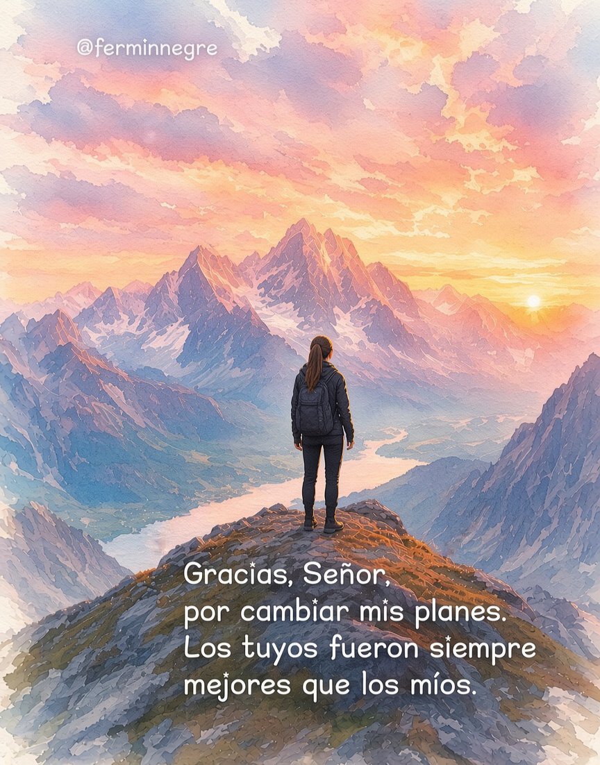 ferminnegre's tweet photo. En todo tus planes, Señor, aunque a veces no los entienda... https://t.co/4UnE8ZcckD