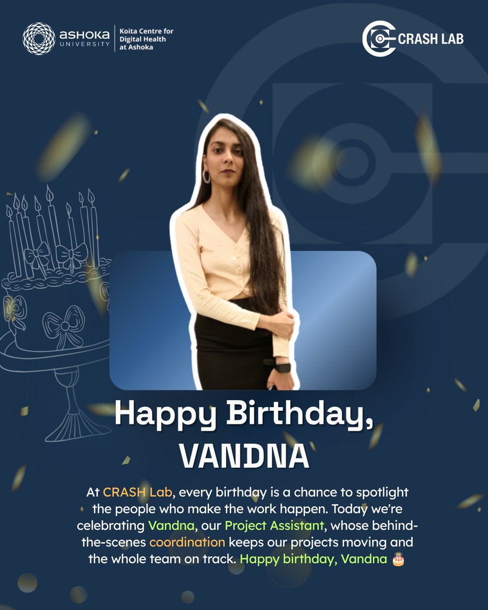 CRASHLabAI's tweet photo. The team at #CRASHLab would like to wish a very happy birthday to our Project Assistant, Vandna. ๐ฅณ๐ https://t.co/M6ETvlC4R1