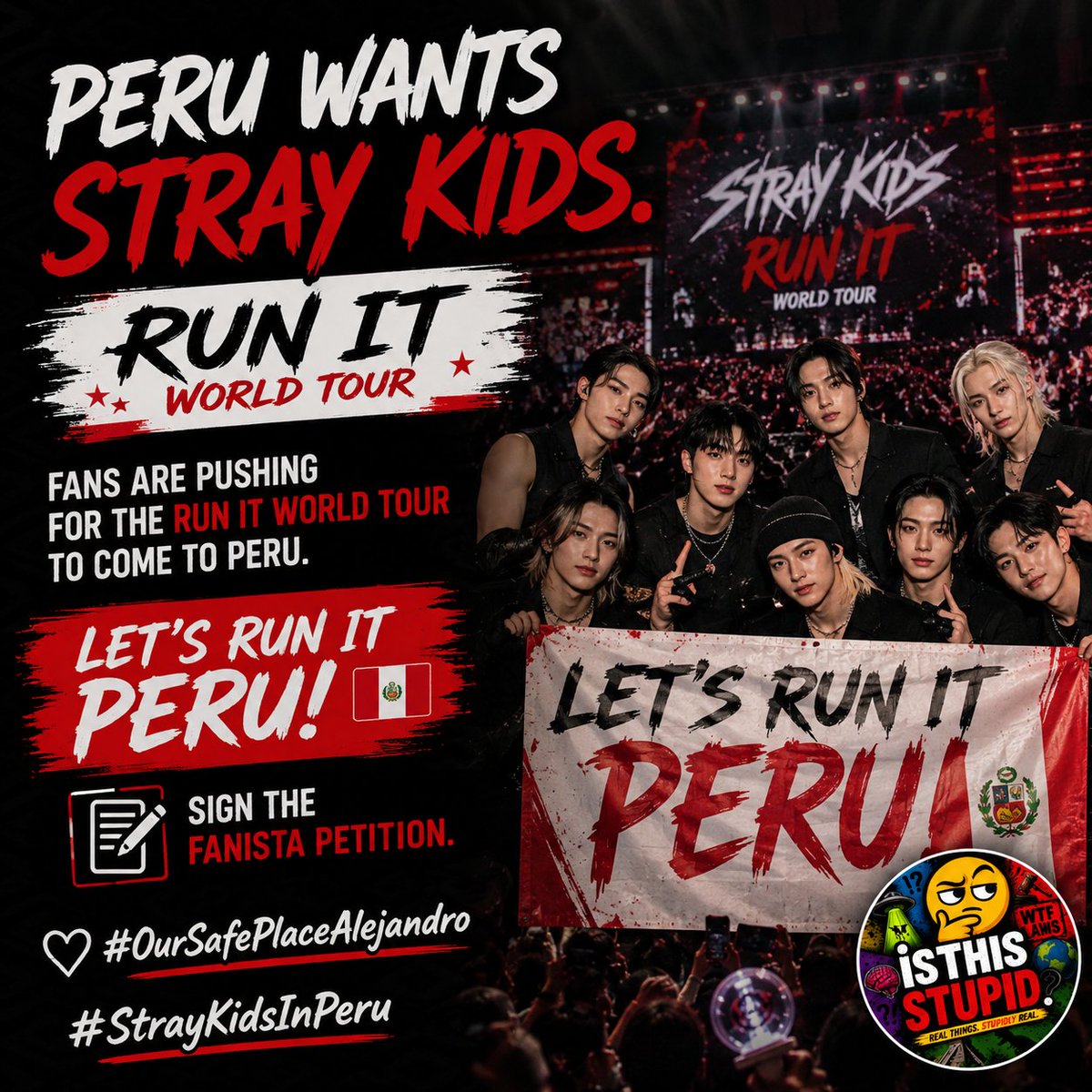 MercatodoAdm's tweet photo. PERU WANTS STRAY KIDS. 🇵🇪🔥
Fans are pushing for the RUN IT World Tour to come to Peru and launching a Fanista petition.
LET’S RUN IT PERU!
#StrayKidsInPeru #OurSafePlaceAlejandro #peru
#StrayKidsdominATE
Source: https://t.co/FNSqiB3YWa https://t.co/DVvibag87s