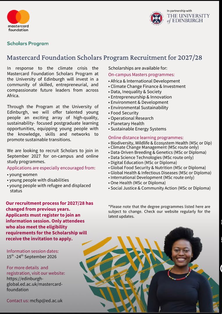Jomo_Of_FUTA's tweet photo. Fully Funded Mastercard Foundation Scholarship at The University of Edinburgh

You will need to have achieved the equivalent of a UK Second Class (Upper) Bachelor’s (Hons) degree or higher.

To be eligible to apply, you need to attend one of the virtual information sessions between 15 and 24 September 2026. Ensure you register here and check for more information here:
https://t.co/ATAi2BFN3B