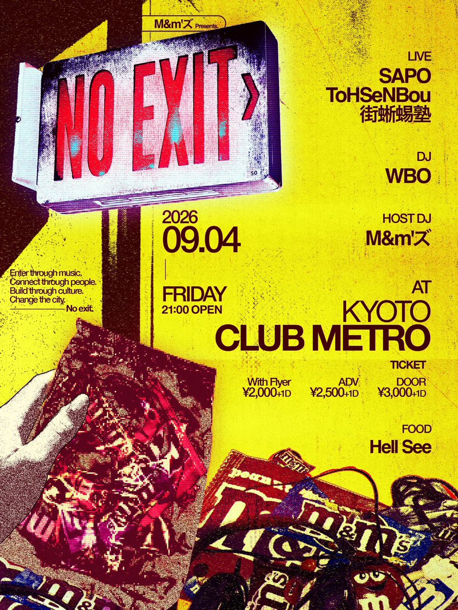 tohsenbou's tweet photo. 🪩LIVE解禁🪩

M&amp;m'ズ pre.
"NO EXIT"

9/4(金)
at 京都METRO
open 21:00【ALLNIGHT】
adv/door ¥2,500/¥3,000(+1Drink)
with Flyer ¥2,000(+1Drink)

w/
M&amp;m'ズ
SAPO
街蜥蜴塾
WBO

-food-
Hell See

🎫取り置きや質問等は予約フォーム又はD Mまでお願いします⭐︎ https://t.co/pLGrKZfiLB