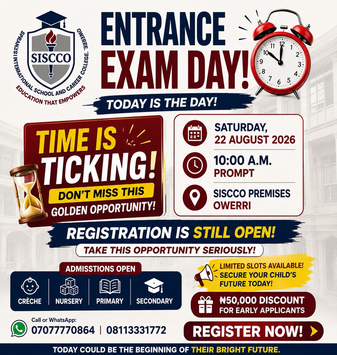 SISCCO2025's tweet photo. TODAY IS THE DAY!

The SISCCO Entrance Examination is happening today at 10AM.

If SISCCO is the school you’ve been considering for your child, this is the opportunity to take the next step.

📍 SISCCO Premises, Owerri
📞 07077770864 | 08113331772

Register now! https://t.co/TWUC2D17YF