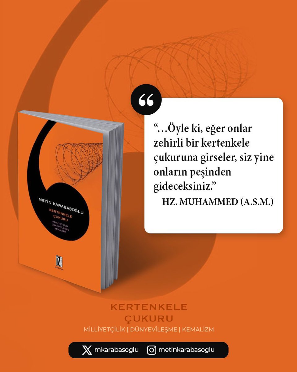 karakalemdergsi's tweet photo. “...Öyle ki, eğer onlar zehirli bir kertenkele çukuruna girseler, siz yine onların peşinden gideceksiniz.”

HZ. MUHAMMED (a.s.m.)

Kertenkele Çukuru, Metin Karabaşoğlu(@mkarabasoglu), 
İz Yayıncılık
https://t.co/YIbLoXXXPp https://t.co/lAip8PHR5x