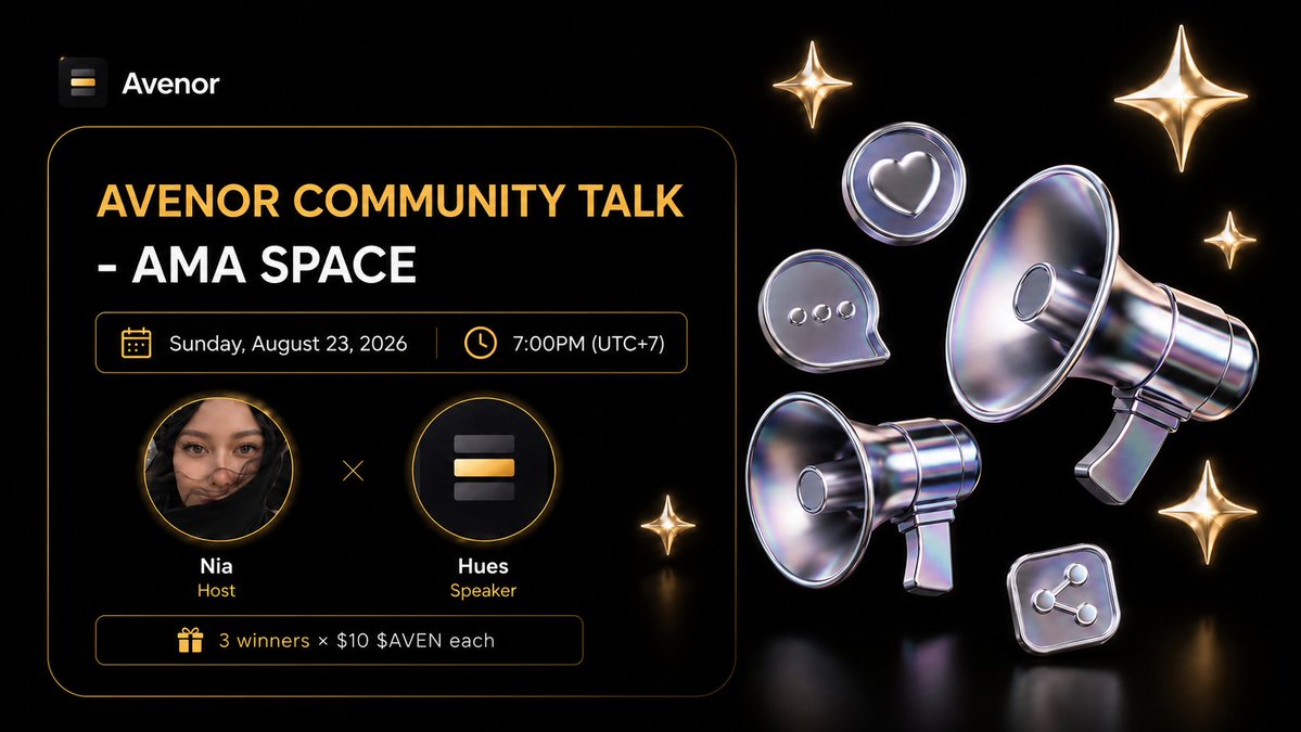 avenorprotocol's tweet photo. AVENOR COMMUNITY TALK — AMA SPACE 🎙️

A space to chat, ask questions, and get closer to the Avenor community.

📅 Sunday, August 23, 2026
⏰ 7:00 PM WIB
🔗 https://t.co/WGUon6wHQB

🎁 3 winners × $10 $AVEN

Want to increase your chances of winning? 👀

↳ Repost this tweet
↳ Join & stay active during the Space
↳ Drop your questions in the comments
↳ Stay active in the Avenor community

💬 2 questions selected during the AMA will receive an additional $10 $AVEN each.

Bring your questions, join the conversation, and see you at the Space! ✨📣