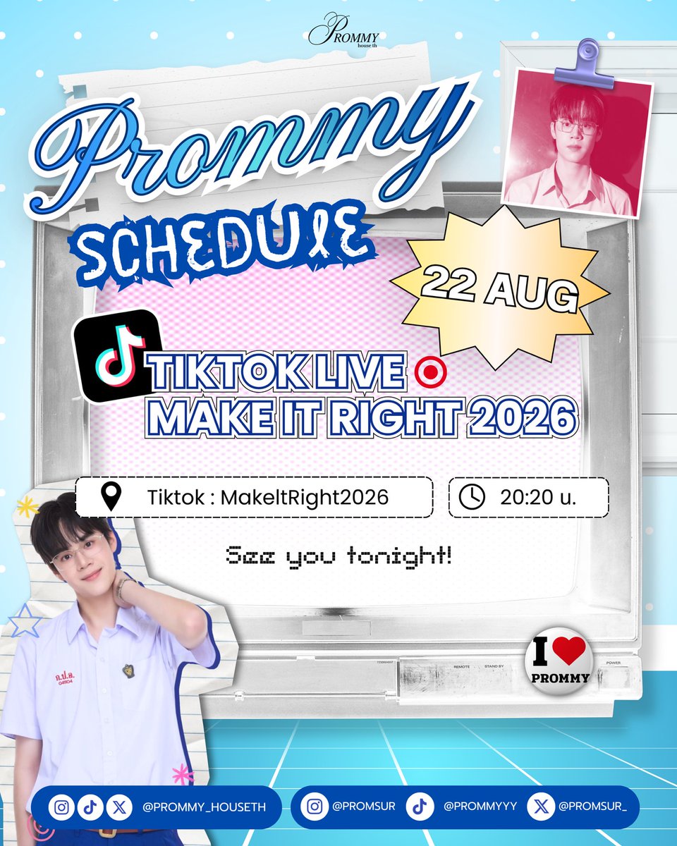 prommy_houseth's tweet photo. 𓂃 ( 🗓️ ) — #PrommySchedule ˚₊‧
✏️📓 TIKTOK LIVE MAKE IT RIGHT 2026
🗓️ 22 Aug 2026
⏰ 8.20 PM
📍 TikTok : makeitright.2026
♡ @Promsur_ | #promsur
#MakeItRight2026 https://t.co/wzhk8dtPW7