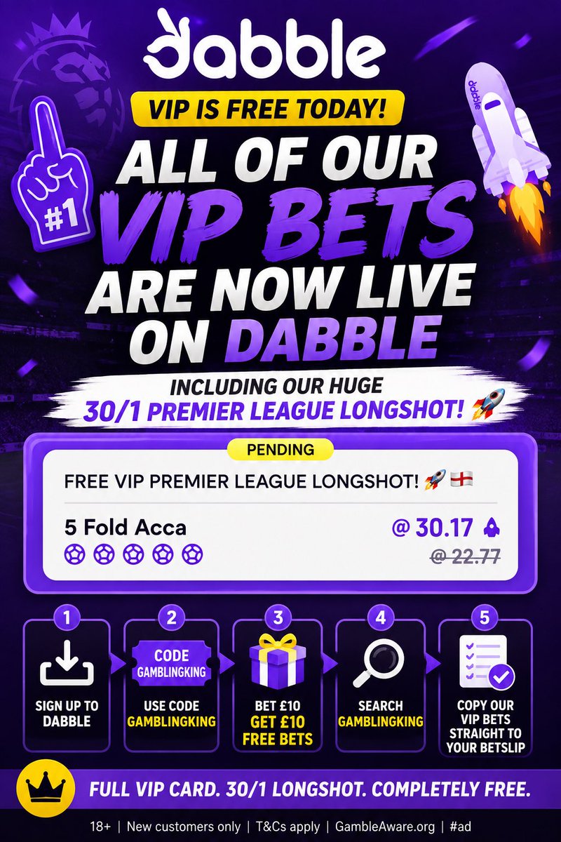 KingsTopTips's tweet photo. 🚨 ALL OF TODAY’S VIP BETS ARE FREE ON DABBLE

We’ve put our entire Premier League VIP card on Dabble today, including the huge 30/1 VIP LONGSHOT 👀

You can copy the lot straight to your betslip for free 📲

1️⃣ Sign up 👉 https://t.co/vF3cLVarIO
2️⃣ Use code GAMBLINGKING
3️⃣ Bet £10 → Get £10 Free Bets
4️⃣ Search GamblingKing and copy today’s VIP bets

That’s it. Every VIP bet we’re backing today is there to copy, completely free 🤝

18+ | New customers only | T&Cs apply | https://t.co/3FkeW2gGEb | #ad