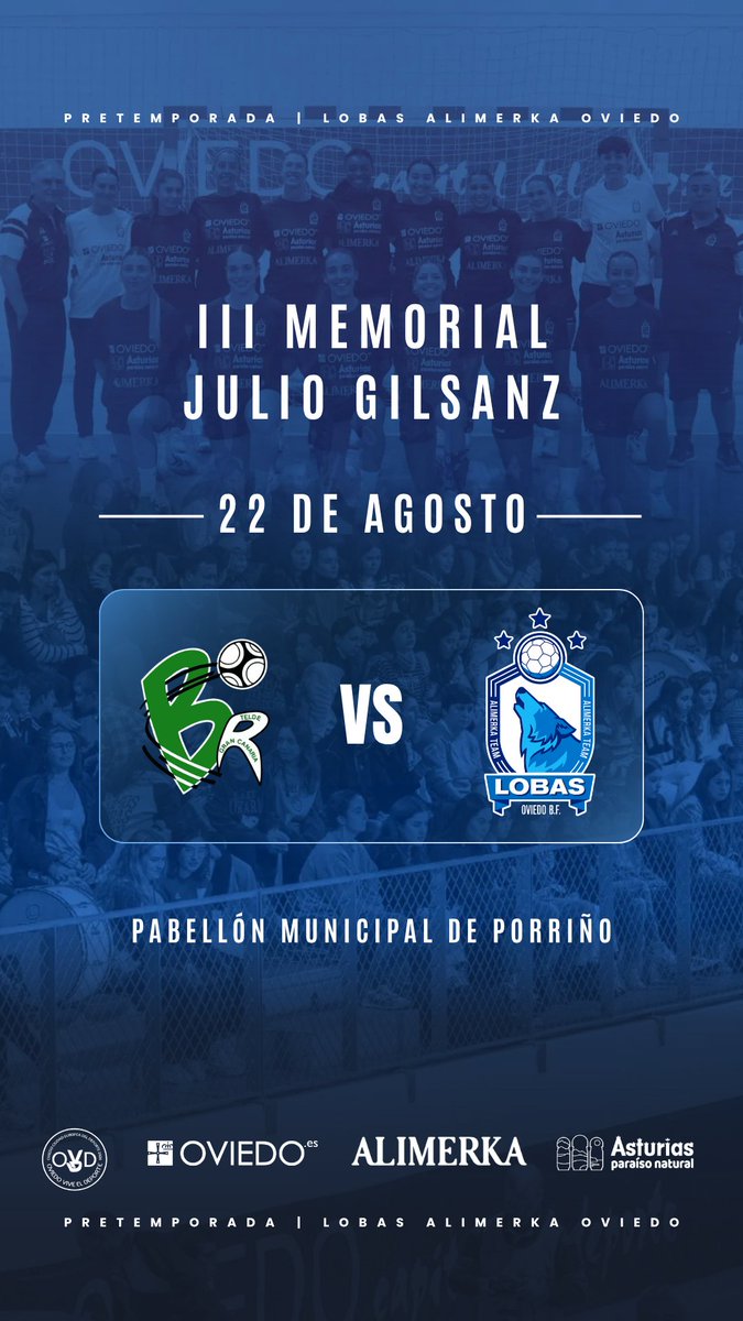 LobasOviedoBF's tweet photo. III Memorial Julio Gilsanz 🚌🤾♀️
📅Sábado, 22 de agosto
⏰ 18:00 h.
⚔️Rocasa Gran Canaria
Nos jugamos el tercer puesto del torneo nada menos que con el vigente campeón de la Liga Guerreras Iberdrola 🐺
#LobasAlimerkaOviedo #YoCreoOBF
@Oviedo2026
@culturaAST
@alimerka https://t.co/TAM2sAV7mc