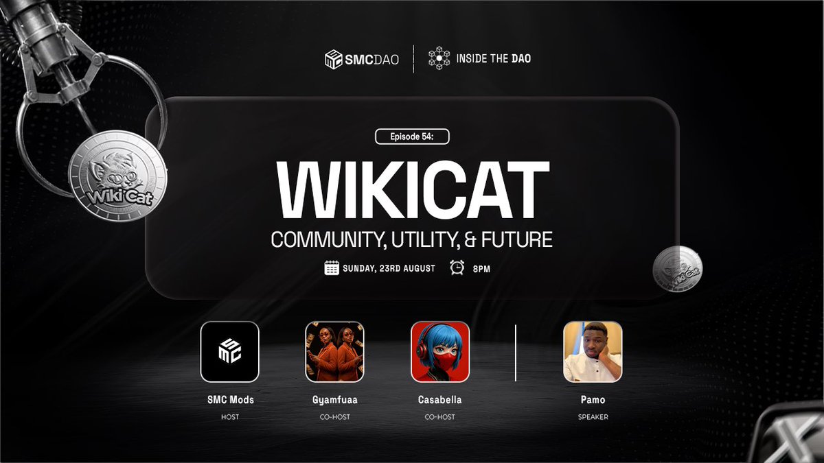 smcdao's tweet photo. What’s happening behind WikiCat? 

Join us this Sunday as we go Inside the DAO to explore the community, utility and future of WKC.

🗓️ Sunday, 23rd August
⏰ 8 PM
🛑 Live on X https://t.co/61Bg7giGv8 https://t.co/uqg17XqATL