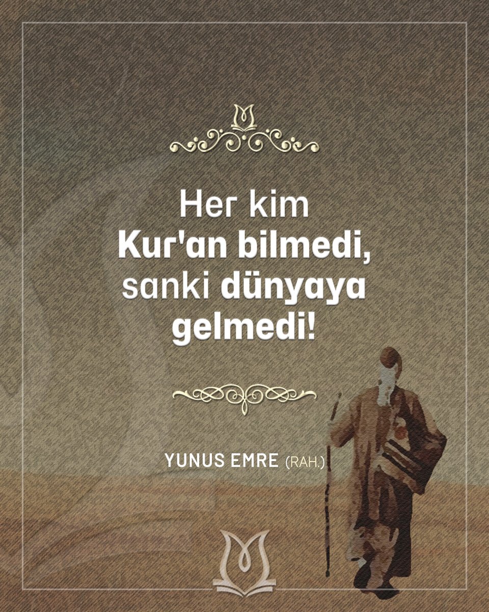 _BizimYunus's tweet photo. Her kim Kur'an bilmedi, sanki dünyaya gelmedi!

Yunus Emre (k.s) https://t.co/mlRV7ZDr1P