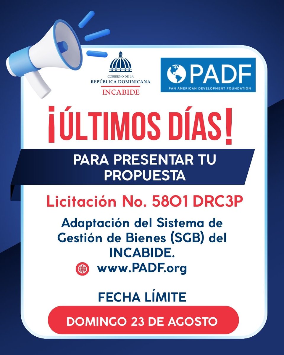 INCABIDERD's tweet photo. ¡ÚLTIMOS DÍAS PARA PRESENTAR TU PROPUESTA!

Participa en la Licitación No. 5801 DRC3P para la Adaptación del Sistema de Gestión de Bienes (SGB) del INCABIDE.

📅 Fecha límite: 23 de agosto de 2026

La presentación de propuestas se realiza exclusivamente a través de PADF. https://t.co/9JpwXpH0Jq
