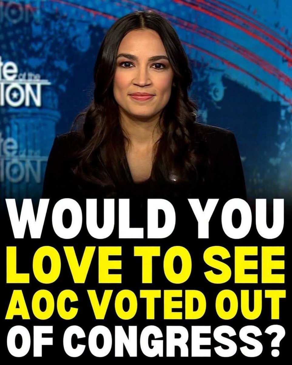 17thletter101's tweet photo. WOULD You LOVE TO SEE AOC VOTED OUT OF CONGRESS? https://t.co/bfaXgf5RIs