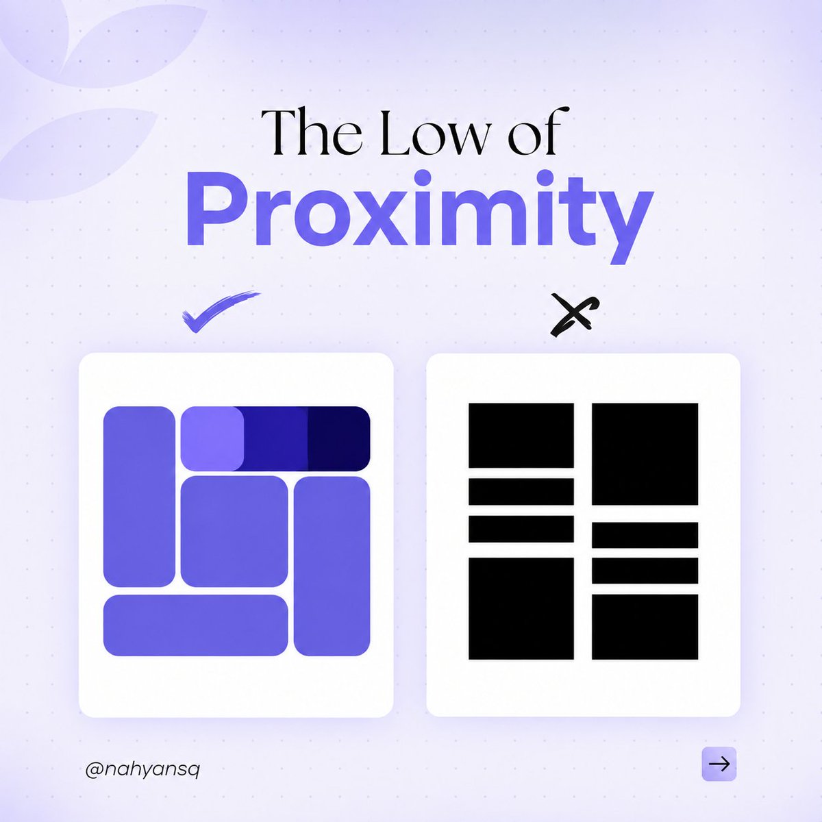 nahyansq's tweet photo. The Law of Proximity: How spatial grouping controls what your client feels first. 🧩

The Law of Proximity states that elements placed close to each other are perceived as a single group, while distant elements are seen as unrelated.

#nahyansq #UIDesign #UIUXDesign https://t.co/SvHCFoPoHf