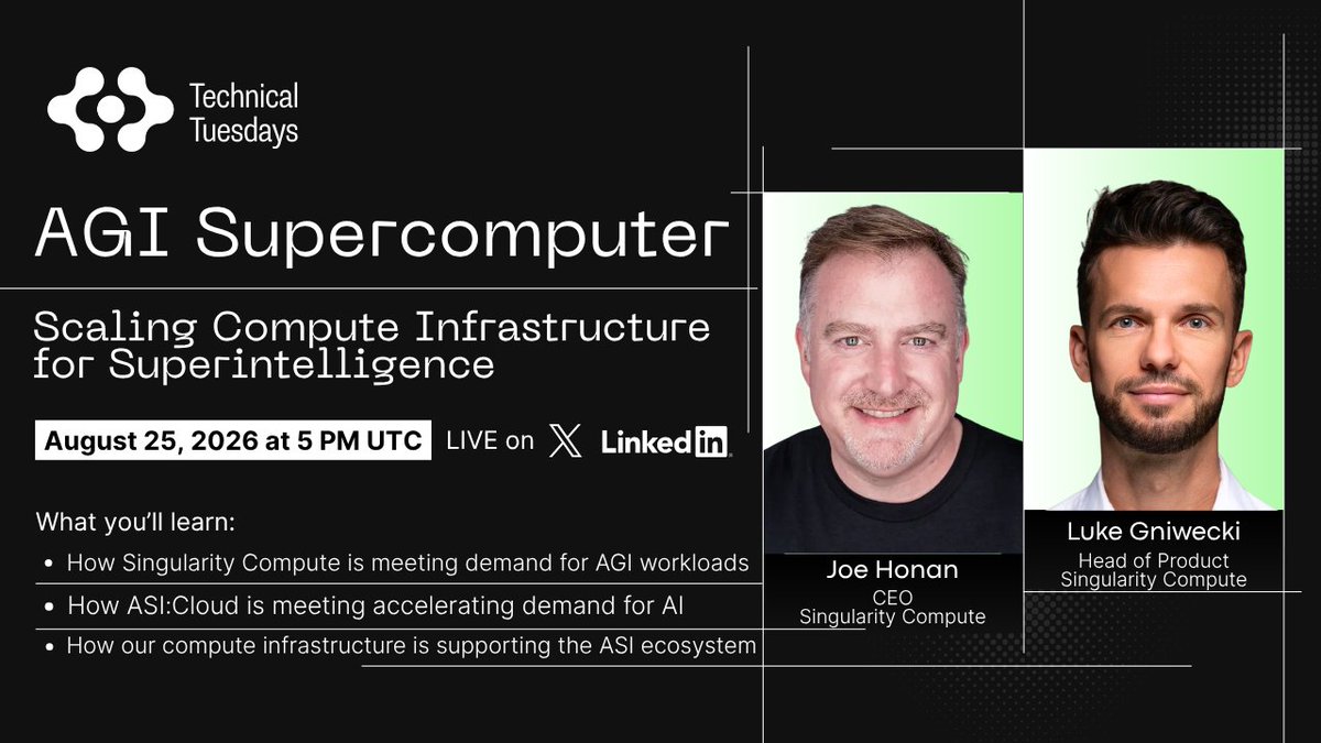 ASI_Alliance's tweet photo. The next Technical Tuesdays session, on Tuesday, August 25, 2026, at 5 PM UTC, covers our AGI supercomputer and how we’re scaling compute infrastructure for superintelligence.🧵 https://t.co/zxcxfICozy