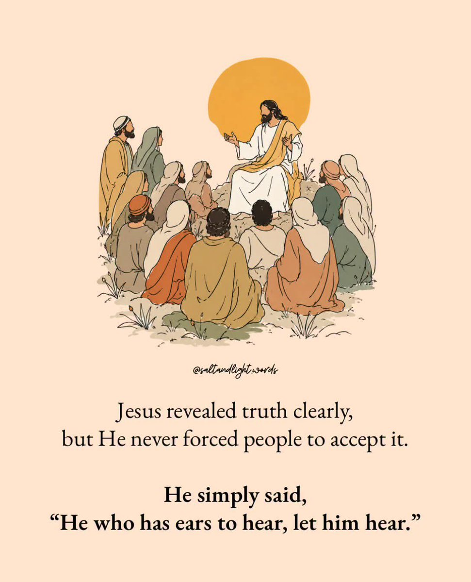 beBeaconofLIGHT's tweet photo. Truth doesn’t need to be forced, it only needs to be spoken.

Jesus spoke with clarity, not pressure. With authority, not manipulation. And then He left the heart of every listener with a choice:

“He who has ears to hear, let him hear.” — Matthew 11:15 https://t.co/74Y81CxXEH