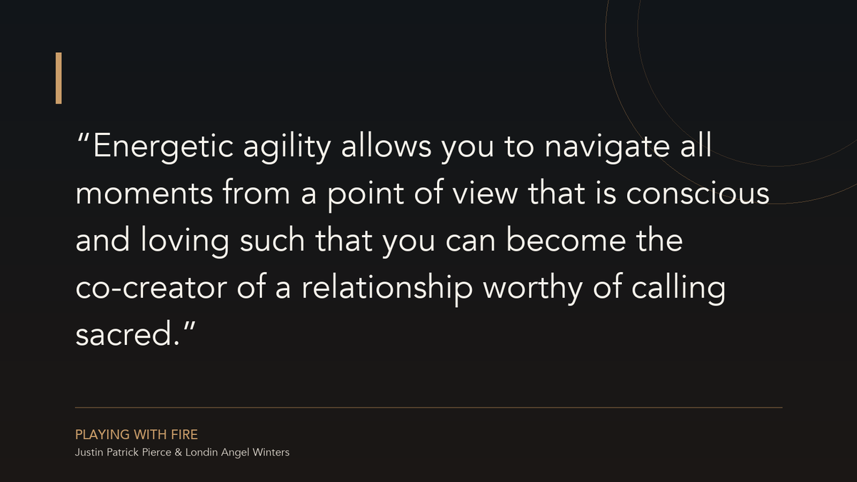 JustinPPierce's tweet photo. “Energetic agility allows you to navigate all moments from a point of view that is conscious and loving such that you can become the co-creator of a relationship worthy of calling sacred.”

Playing With Fire https://t.co/Fiks8XU3Kk