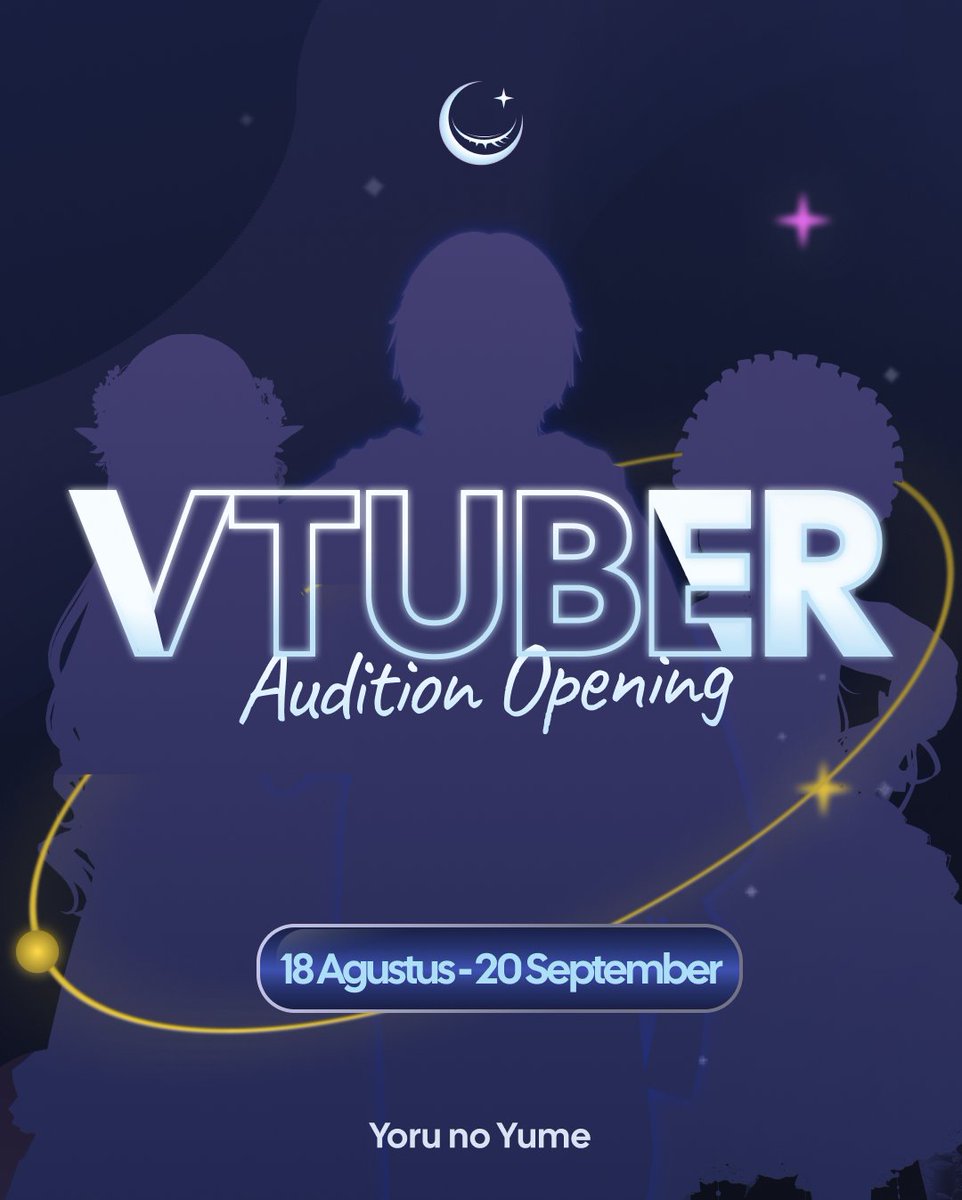 VtuberSpacee's tweet photo. Agensi VTuber "Yunome" (Yoru no Yume) resmi buka audisi talenta Gen 1 (18 Ags - 20 Sept 2026)! Siapkan dukungan lengkap mulai dari Aset Model 3D, desain visual, manajemen, hingga promosi. Terbuka untuk semua gender https://t.co/aWbqZGCuDm
