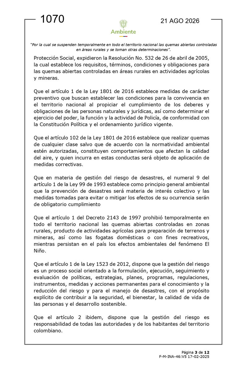 MinAmbienteCo's tweet photo. ⚠️ 🔥Se suspende temporalmente las quemas abiertas controladas en zonas rurales de Colombia utilizadas para:

✅Preparar suelos agrícolas.
✅ Realizar actividades mineras.
✅ Manejar rastrojos o residuos de cosechas.
✅ Controlar los efectos de las heladas.

A través ​de la resolución 1070 del 21 de agosto de 2026, el @MinAmbienteCo busca prevenir incendios forestales ante las altas temperaturas y las escasas lluvias que se presentan con la llegada del Fenómeno de El Niño.

🧵 Conoce las excepciones