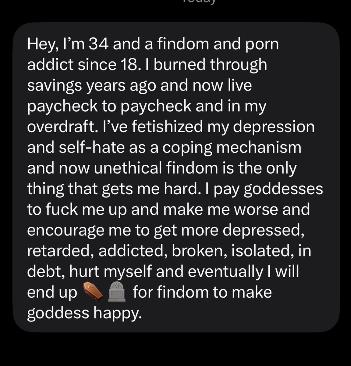Findom4evrrr's tweet photo. 💕HAPPY SATURDAY FROM THE ANTI-SELF-HELP CLINIC!!!💕

reviewing more of this week's patient intake forms 🥰

✅ depression
✅ doomscrolling
✅ isolation
✅ porn addiction
✅ findom addiction
✅ financial self-destruction
✅ keeps coming back anyway

CLINIC EARNINGS: $2,250+ since opening 💕

given these symptoms, I recommend:

→ spend saturday indoors
→ stay behind a screen
→ avoid unnecessary social contact
→ watch more porn
→ ruminate between sessions
→ convert paycheck into little dopamine hits
→ keep funding the clinic :3

Mental health doesn't matter 💕
