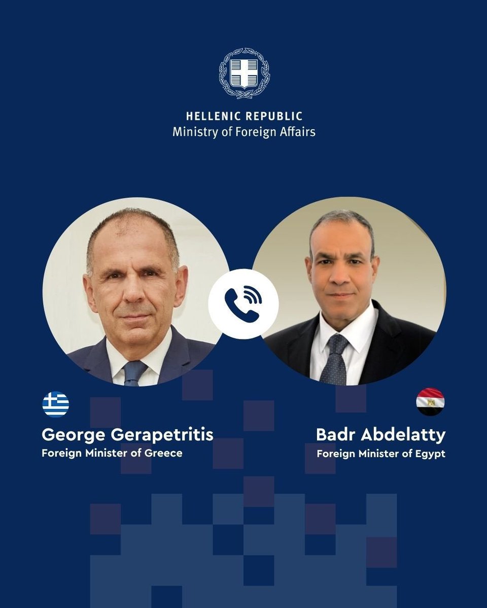 GreeceMFA's tweet photo. As part of their regular contacts, FM George Gerapetritis had a 📞 call today with #Egypt FM Badr Abdelatty, focusing on the 🇬🇷🇪🇬 strategic partnership &amp; expanding cooperation in the fields of economy, investment &amp; energy. https://t.co/WxLbczGdND