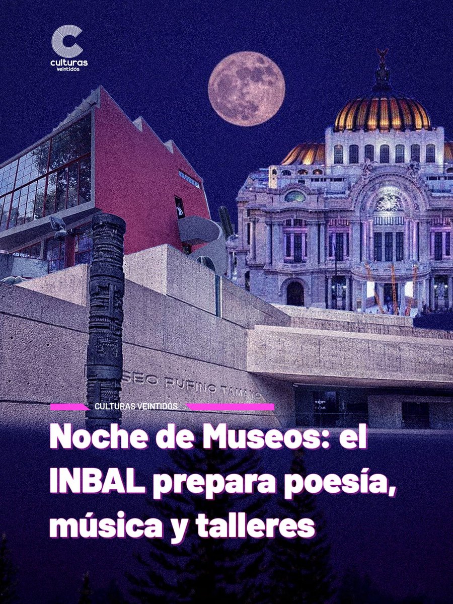 Canal22's tweet photo. La Red de Museos del INBAL prepara una nueva edición de la Noche de Museos, que se realizará el miércoles 26 de agosto de 18 a 22 h, con entrada gratuita en recintos de los circuitos Centro, Chapultepec y Sur de la Ciudad de México. 

La programación incluye poesía, música, teatro, danza, visitas guiadas y talleres en distintos recintos. 🎭🎶

📲 Conoce todos los detalles en #CulturasVeintidós: https://t.co/aICSfXNNiu
