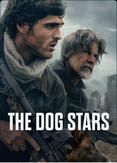 Chi_B_ikem's tweet photo. 🎬 COMING SOON: THE DOG STARS (2026) 🐕

A pandemic has ravaged the world, leaving a man living alone with his dog and a former military man.🔥

📅 Coming August 28, 2026
Would you watch this one? 🍿🎥
#TheDogStars #Movies #netflixหาร https://t.co/bX2ukoCLZL