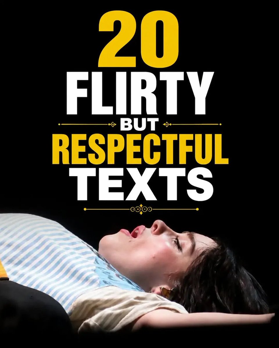 AlphaManhood7's tweet photo. 20 FLIRTY BUT RESPECTFUL TEXTS

-Thread- https://t.co/w31EwkY7O0