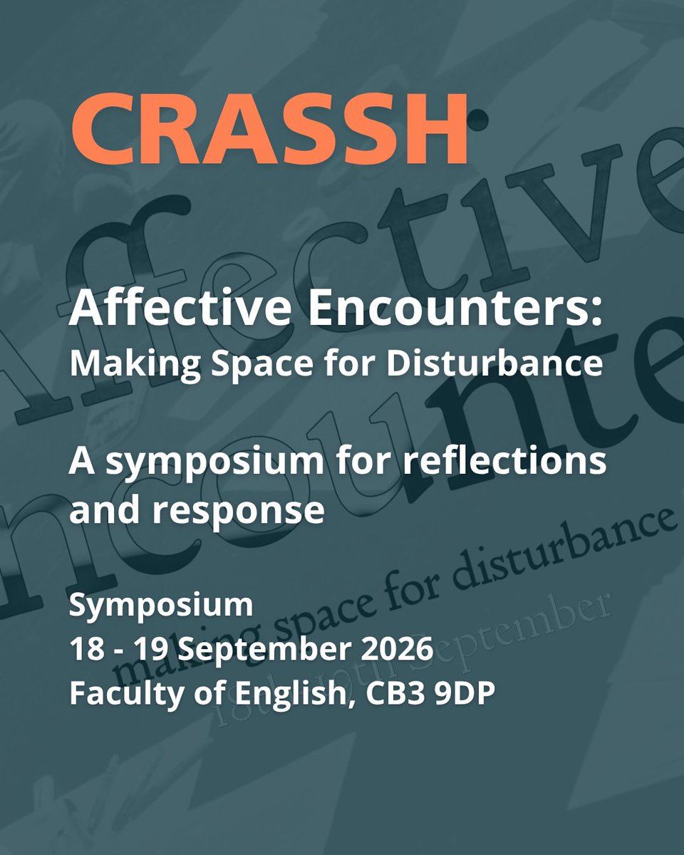 CRASSHlive's tweet photo. Affective Encounters: Making Space for Disturbance

18-19 Sep
Faculty of English, CB3 9DP
https://t.co/1VUUt99rUu

This event brings together those who work in spaces that can cause psychological disturbance, such as West End theatres, lecture halls &amp; clinical settings https://t.co/NoefkwNWFy