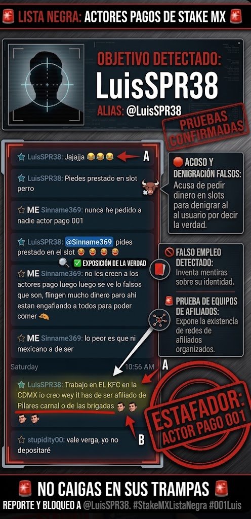 Sfakemx's tweet photo. 🚨 INAUGURAMOS LA LISTA NEGRA 🚨 
El primer "actorazo" pagado en Stake MX es:
Actor pago #001 #LuisSPR38 https://t.co/DpLF7nbgbx