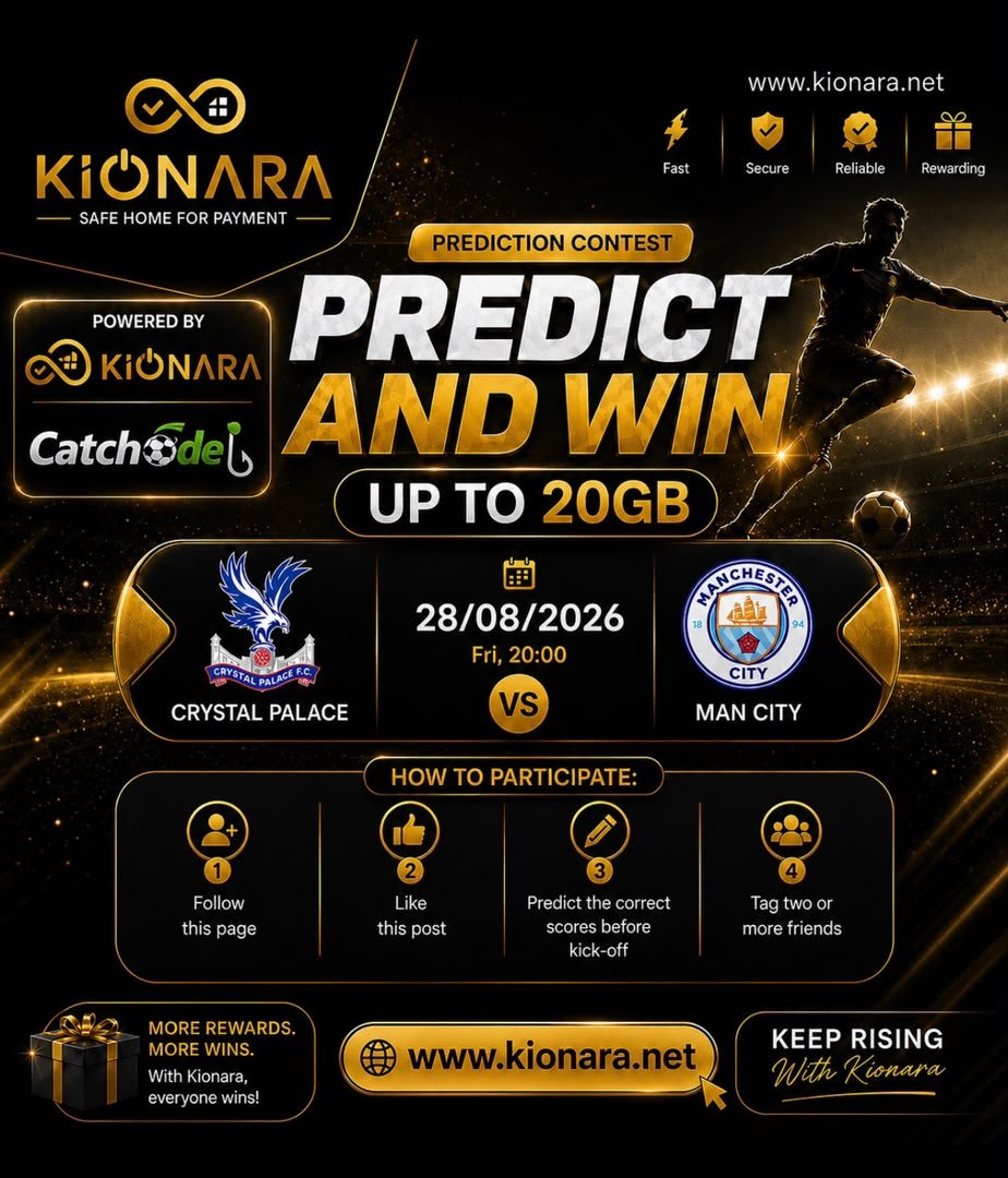 KIONARA_Ltd's tweet photo. ⚽🔥 PREDICT & WIN UP TO 20GB DATA!

Crystal Palace 🆚 Man City — what’s your correct score?

To qualify, you MUST complete all 4 rules:
✅ Follow Kionara
✅ Like and repost this post
✅ Drop your prediction before kick-off
✅ Tag 2+ friends

🎯 Only fully qualified entries can win!

Winners will be selected across all our pages after full time.

Kionara — More Rewards. More Wins. 💛
#data #airtime #data #electricity #bills #aza #giveaway #premierleauge #ManchesterCity #Catchcode #CrystalPalace