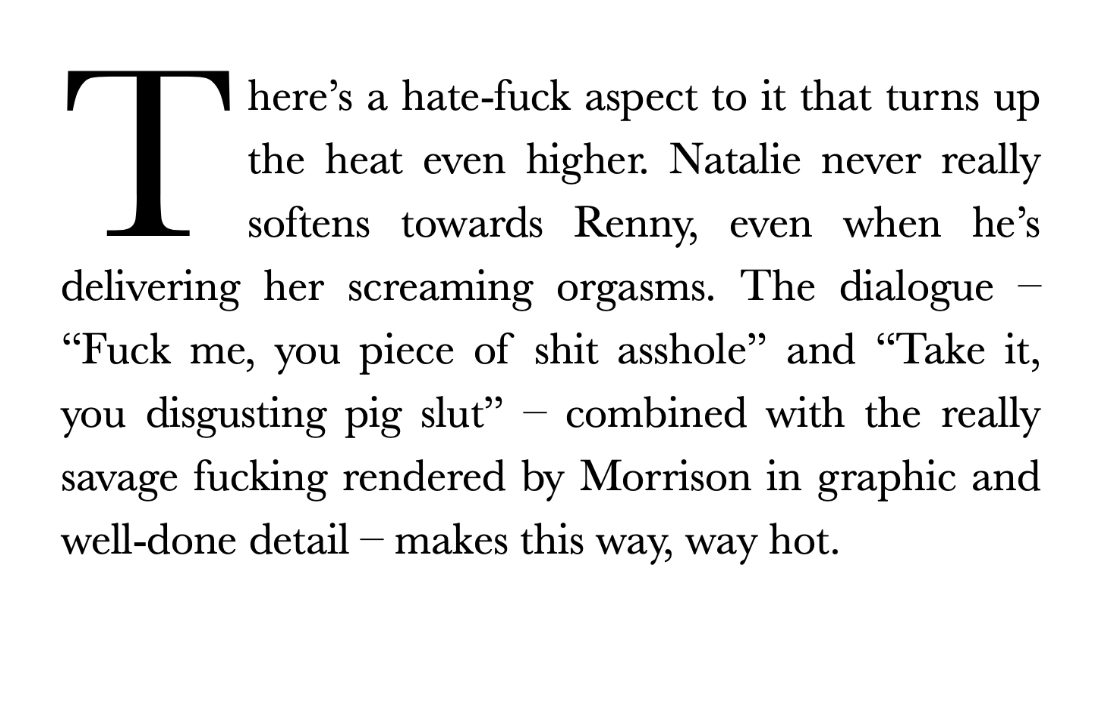 KTMorrison_247's tweet photo. Having a book or two on @Libertyne1 “Top 34 Hottest Erotica Stories” is great, and I’m so grateful—Libertyne is one of the category’s most prolific and adept critics—but what’s greater is having Libertyne highlight some of the craziest dialog you’ve ever read, and then remembering you’re the psychopath who wrote it.

There’s gotta be something wrong with me.

https://t.co/8jpBJcD7ke
