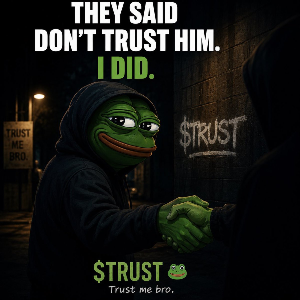 Lonelyman561's tweet photo. They told me not to trust him.

So obviously… I bought $TRUST. 🐸

Trust me bro. https://t.co/qTcSLRlkoM