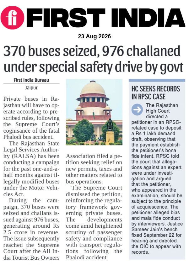 thefirstindia's tweet photo. 370 buses seized, 976 challaned under special safety drive by govt
More: https://t.co/oDqpLPGm9A
#FirstIndia #PowerCorridors #ExclusiveNews #NewsUpdate #RajasthanNews #PrivateBuses #BusSafety #PhalodiBusAccident #SupremeCourt #RALSA #RoadSafety #MotorVehiclesAct #TransportRules https://t.co/LJpDueeQfC