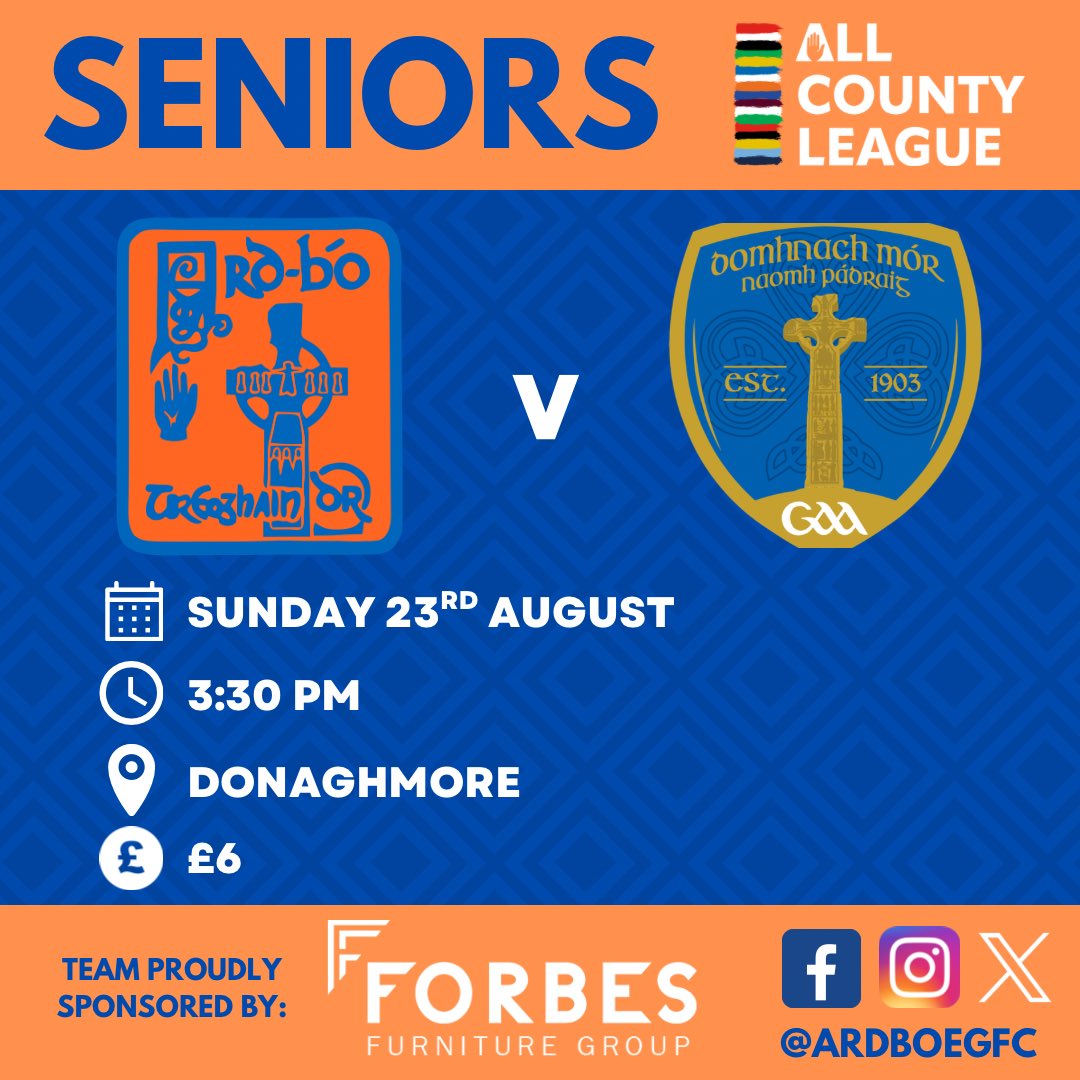 ardboegfc's tweet photo. 🔶🔷 SENIOR LEAGUE 🔷🔶

Our Senior team play their final League game this afternoon in an Away game against Donaghmore!

Fixture details👇

📅 Sunday 23rd August 
🏆 Begleys Sports Tyrone ACL
⏰ 3:30 PM
📍 Donaghmore
🎟 Admission £6

Best of luck to the team and management! 🔶🔷 https://t.co/0sORAf2imW