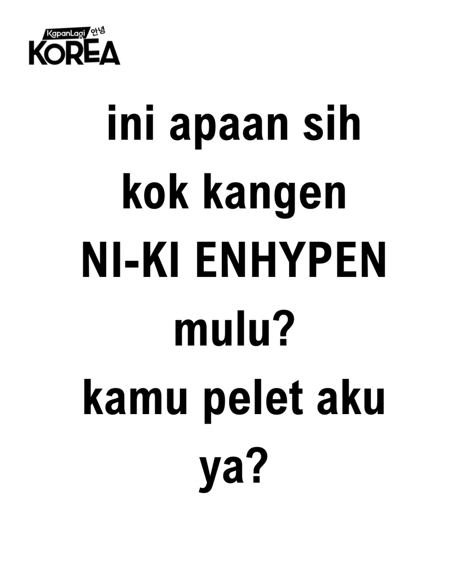 KapanlagiKorea's tweet photo. Kangennya sih ngangen banget #kpop #kpopmeme #halu #klk_rsp https://t.co/31oh4eWRU7