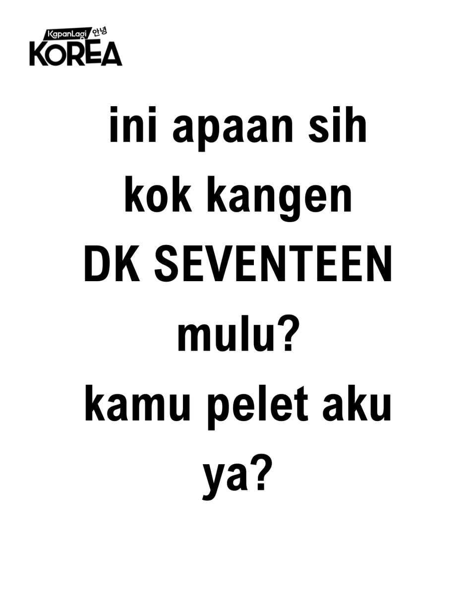 KapanlagiKorea's tweet photo. Kangennya sih ngangen banget #kpop #kpopmeme #halu #klk_rsp https://t.co/31oh4eWRU7