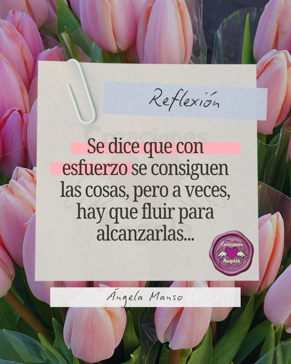 CreacionAngela's tweet photo. Se dice que con esfuerzo se consiguen las cosas, pero a veces, hay que fluir para alcanzarlas...
#reflexiones #fluirconlavida #creacionesángela #mensajes #frasesparacompartir https://t.co/4M0OZfPWgv