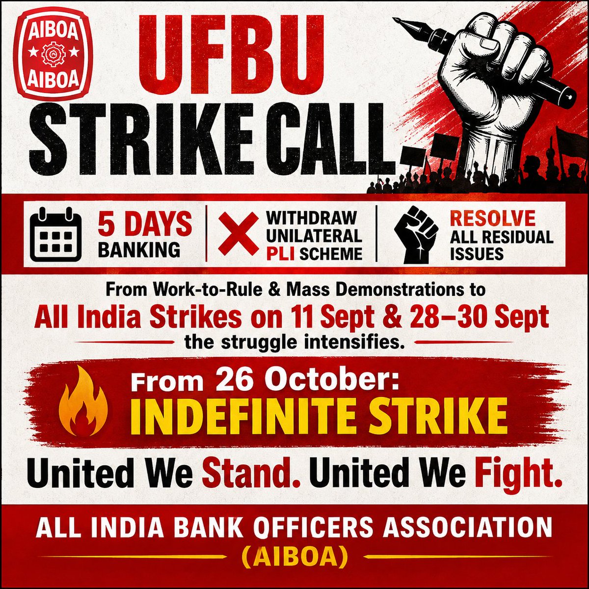 AIBOAOFFICIAL's tweet photo. 🚩 UFBU STRIKE CALL

5 Days Banking.
❌ Withdraw Unilateral PLI.
✊ Resolve all residual issues.

All India Strikes on 11 Sept &amp; 28–30 Sept, the struggle intensifies.

🔥 From 26 October: INDEFINITE STRIKE

United We Stand. United We Fight.

#UFBU  #5DaysBanking #WithdrawPLI https://t.co/3XlxPJZmwk