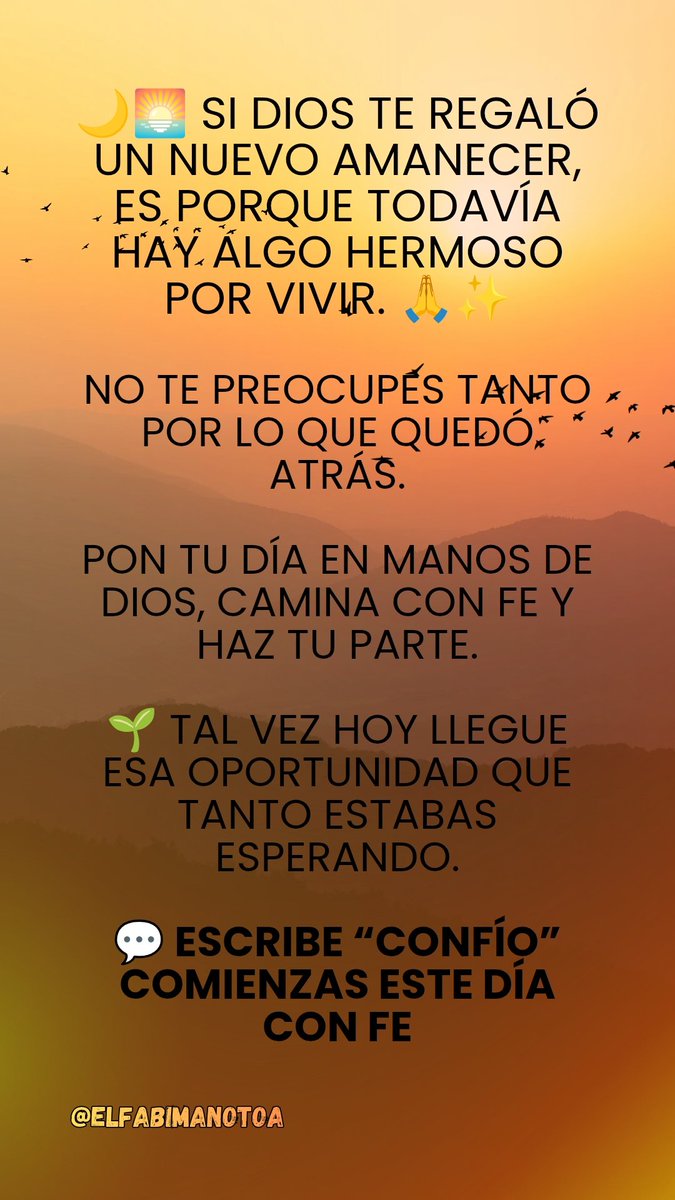 fmanotoa's tweet photo. #BuenosDias #Dios #Fe #Bendiciones #Esperanza #Motivacion https://t.co/OHi7zOO5S3