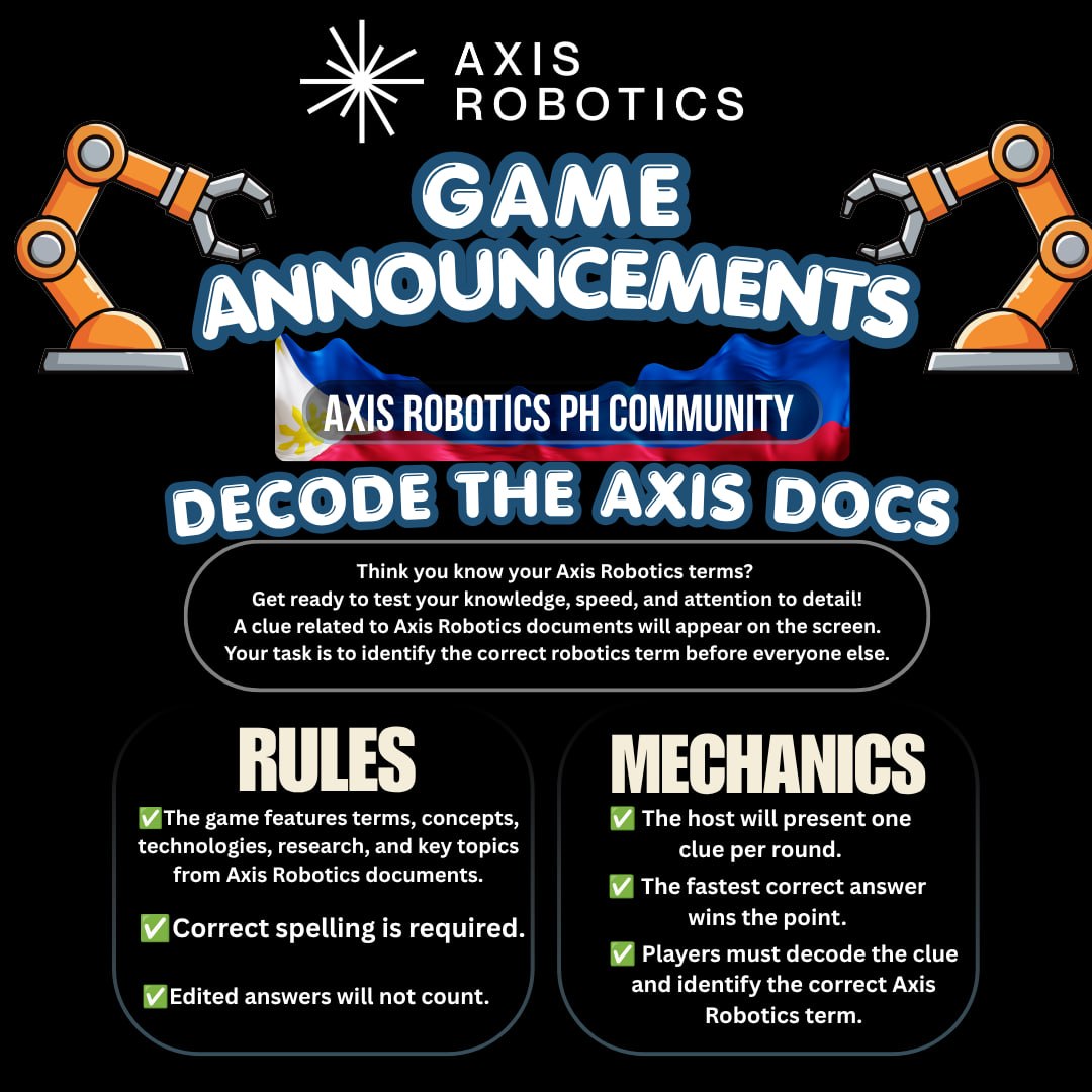 EironFycee's tweet photo. It was such a successful Quiz Bee we had before and the Filipino Community members in @AxisRobotics @axisroboticsph. We're able to show that we really are knowledgeable in this awesome project is all about and not just showing our skills in the trajectories.

This time, we will have another game and we will let our fellow Filipinos know more about Axis Robotics again thru contextual learning by mastering the Axis Robotics docs.

👉 https://t.co/GnbZkmrk4L

Expecting to see Pinoy Axis Robotics members to join us at exactly 5PM (PH-Time)

Game Master: @AlphaHerz2 (Herz Alpha - on TG)

The Prizes that await our community members:
Top 1: 150 Php
Top 2: 100 Php
Top 3: 100 Php
Total: 350 Php 

See you tomorrow in the Axis Robotics Telegram - Games sub-channel.