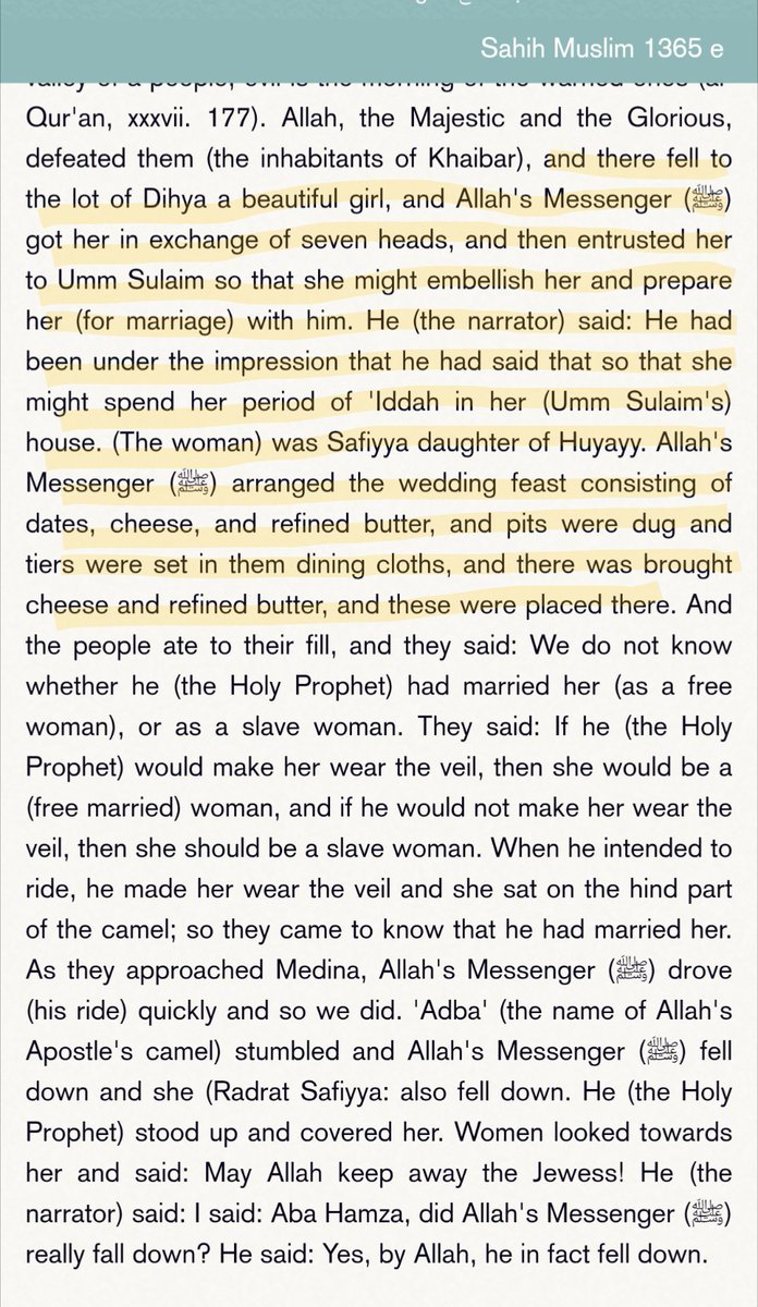 MyExcellencyAJ's tweet photo. Where do you get this santized version of Islam from? If she was already into Islam why did she hate Muhammad the most on her wedding night? Why did a man stand guard watching when Muhammad had sex with Safiyya, because he feared Safiyya would attack him.

-Safiyya wasn't into Islam.
-Safiyya was taken as a slave by Dihya. Muslim women could not be taken as slaves in the spoils of war. 
-Because Safiyya was beautiful, Muhammad took her from Dihya in exchange of 7 SLAVES. (7 lives destroyed so Muhammad could marry a pretty woman)
- Safiyya was manumitted and her manumission was her mehr
- She hated Muhammad for his actions even after her wedding, but because Muhammad said sorry, she ultimately came around. The reason for get hatred was that Muhammad had killed her father and husband. So no, she wasn't a divorcee.