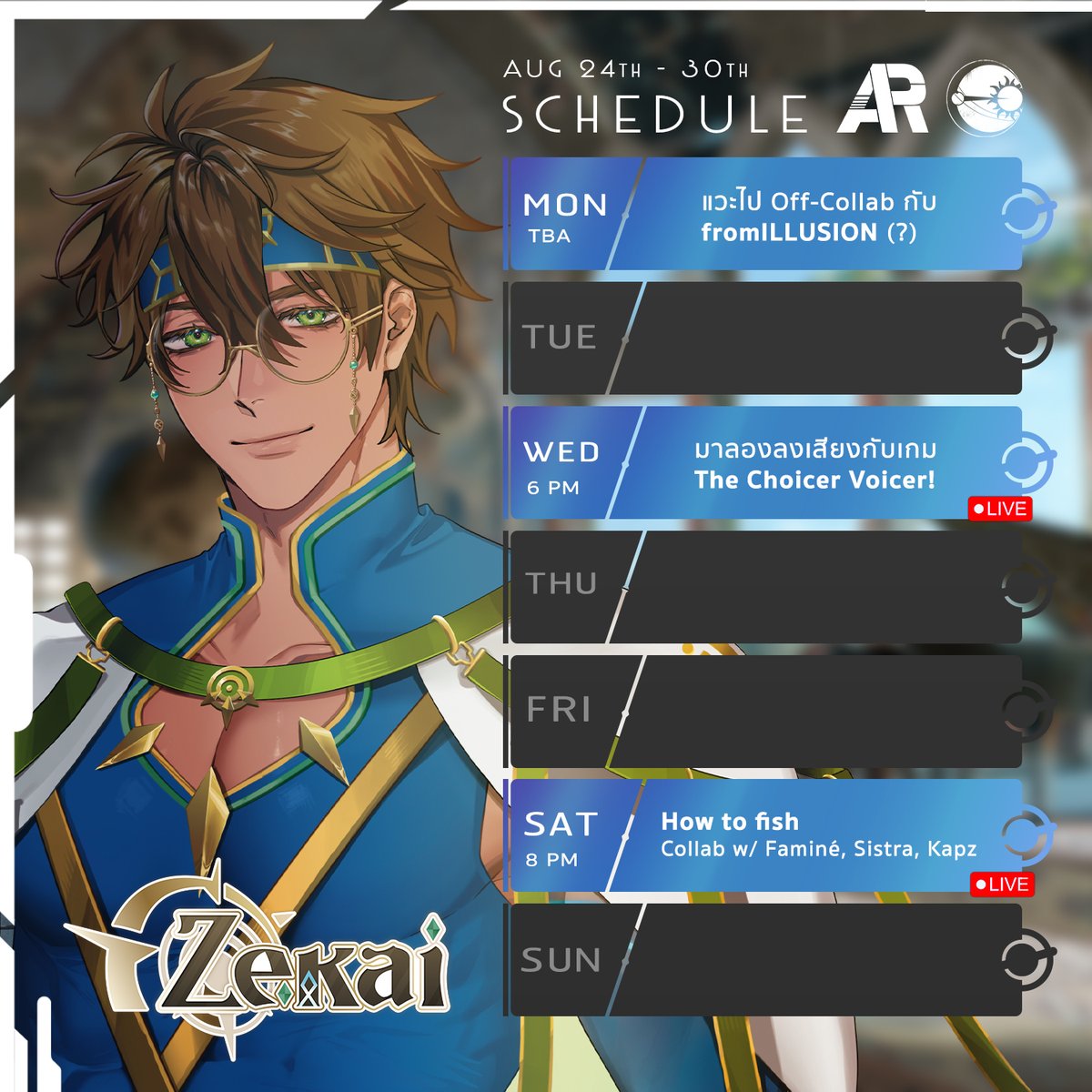Zekai_ARP's tweet photo. [SCHEDULE 2026] AUG 24 - 30 (GMT+7)   
#ZekaiLive #Atlazsphere #ARProject #VtuberTH https://t.co/FGAQ6jszpm