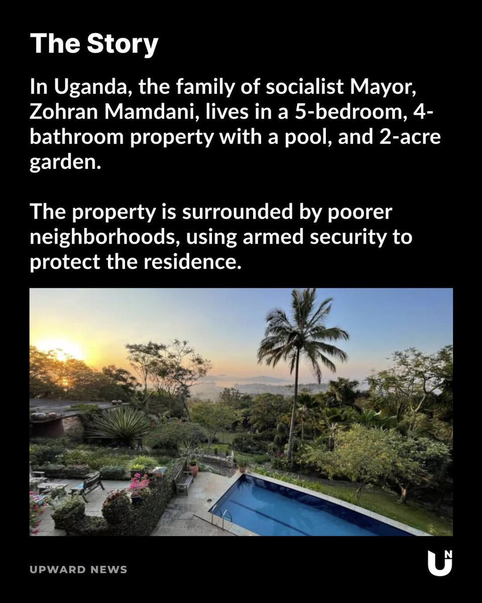 TrumpGirlLove's tweet photo. 🚨Hypocrite communist Mamdani! 🚨

In Uganda, the family of socialist Mayor, Zohran Mamdani, lives in a 5-bedroom, 4-bathroom property with a pool, and 2-acre garden. 

The property is surrounded by poorer neighborhoods, using armed security to protect the residence. Mamdani claims to defend the working class, while his family uses armed guards to keep them away from their mansion. The socialist mayor also tweeted that those with a second home in New York City would be bound to pay additional taxes.   Mamdani appears to be no different than other socialists, imposing principles on the people that his own family doesn’t follow.