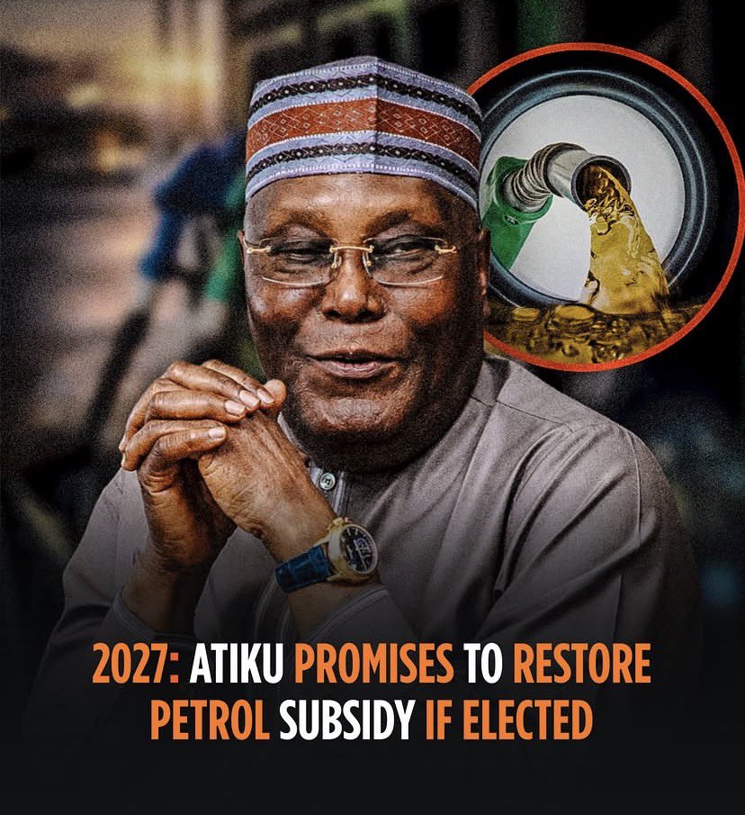 shan_unaa_'s tweet photo. 2027: ATIKU PROMISES TO RESTORE PETROL SUBSIDY IF ELECTED https://t.co/ibS95GLHAH