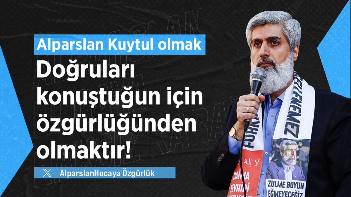 KytlSevenleri01's tweet photo. Alparslan Kuytul olmak:
Doğruları konuştuğu için özgürlüğünden olmaktır!

AlparslanHocaya Özgürlük
SarayTalimatıyla Tutuklandı
SemraKuytula Özgürlük 
Kardeşlerimizi SerbertBırakın
#FurkanHareketiTertemizdir https://t.co/nWLw8WuNoV