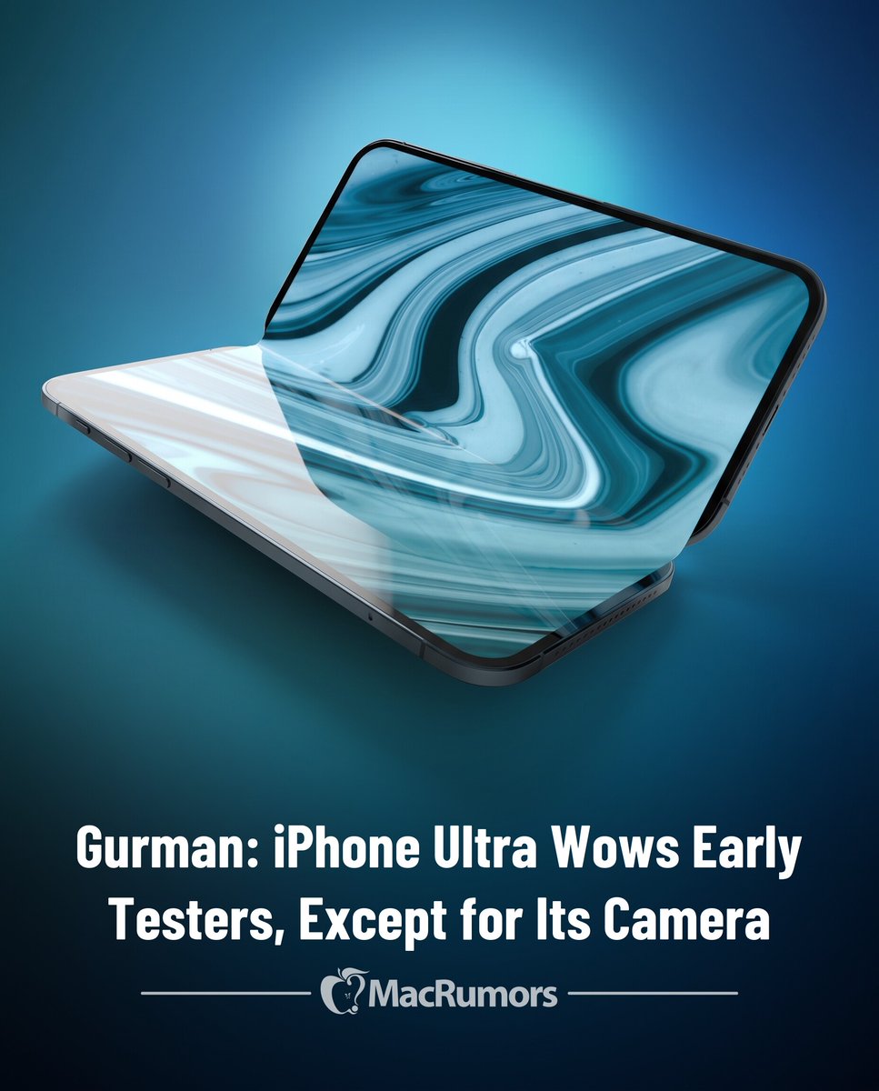 MacRumors's tweet photo. Gurman: iPhone Ultra Wows Early Testers, Except for Its Camera https://t.co/XoZyOXGapg https://t.co/PxfjgdzQVA