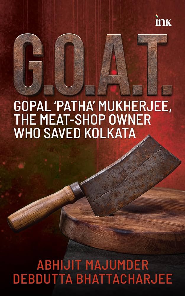 amitmalviya's tweet photo. An ordinary meat seller. An extraordinary act of courage. A forgotten story that deserves to be remembered.

G.O.A.T., by Abhijit Majumder and Debdutta Bhattacharjee, revisits the story of Gopal ‘Patha’ Mukherjee and his role in the violence that engulfed Kolkata in 1946.

On the 80th anniversary of Direct Action Day, the book brings to light the story of a man who stood his ground when Kolkata was burning and whose actions, the authors argue, helped save the city from a far greater catastrophe.

Some of history’s most consequential chapters are written not by the powerful, but by ordinary people who find extraordinary courage when it matters most.

G.O.A.T. — an important story from Kolkata’s forgotten history.

Amazon: https://t.co/tK7jBYAVUg

@abhijitmajumder @DebduttaB10.